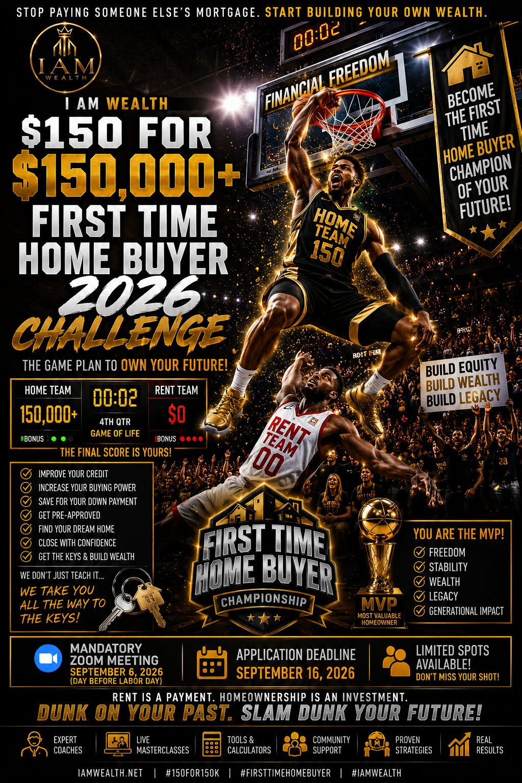 $150 for $150,000+ First Time Home Buyers 2026 Challenge poster